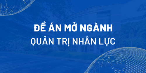 Đề án mở ngành Quản trị nhân lực